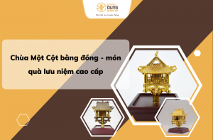 Chùa Một Cột bằng đồng - món quà lưu niệm cao cấp