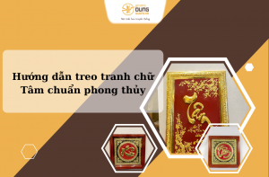 Hướng dẫn treo tranh chữ Tâm chuẩn phong thủy