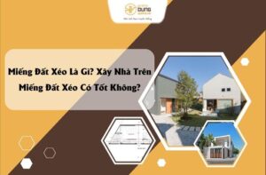 Miếng Đất Xéo Là Gì? Xây Nhà Trên Miếng Đất Xéo Có Tốt Không?